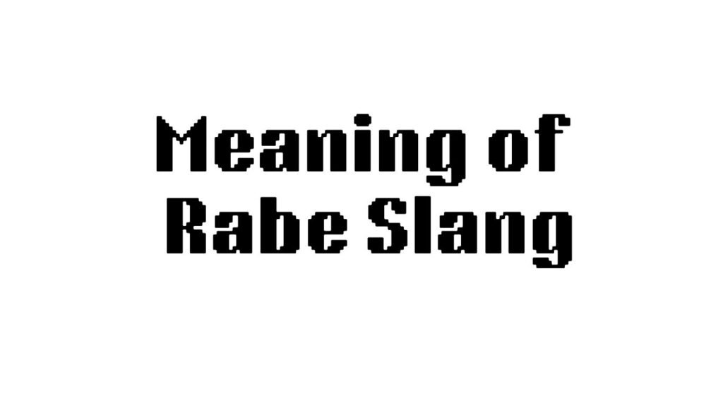 Rabe Slang