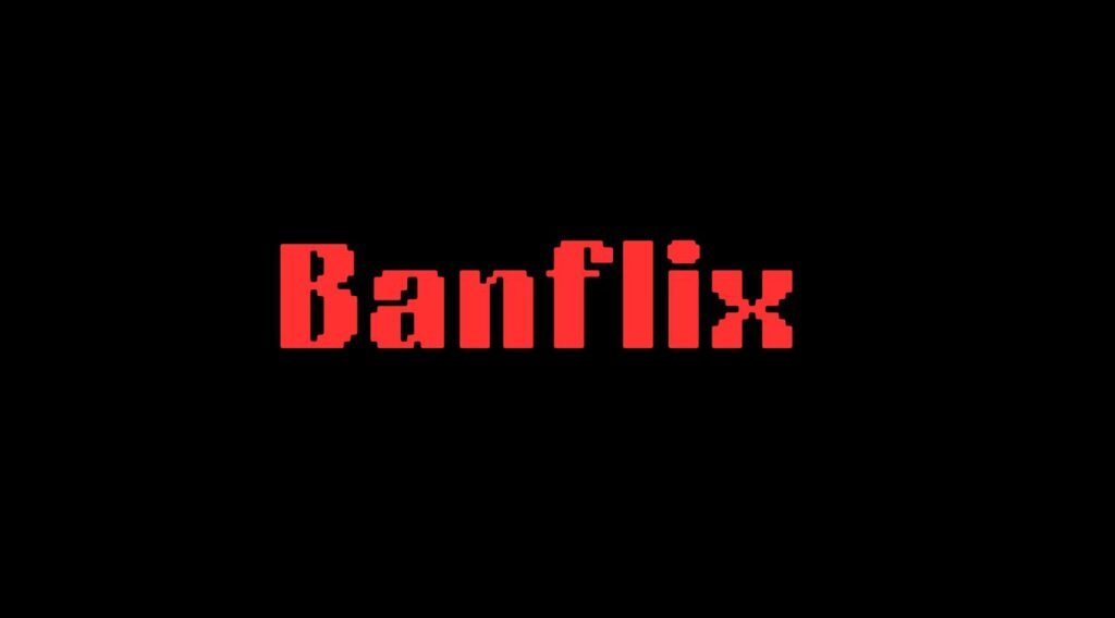 Banflix